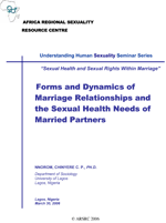 Forms and Dynamics of Marriage Relationships and the Sexual Health Needs of Married Partners